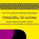 Racconti gialli: “Omicidio, lei scrisse” ad Apriti cielo!